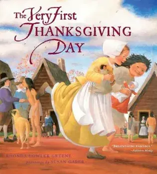 The Very First Thanksgiving Day, Paperback/Rhonda Gowler Greene