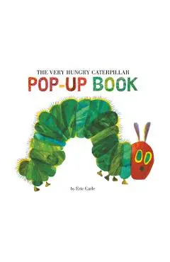 The Very Hungry Caterpillar Pop-Up Book - Eric Carle