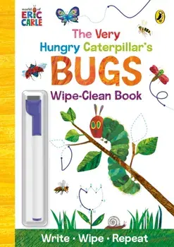 The Very Hungry Caterpillar’s Bugs. Wipe-Clean Board Book, Board book/Eric Carle