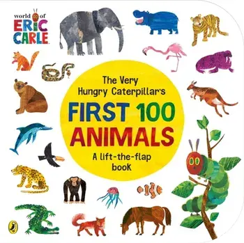The Very Hungry Caterpillar's First 100 Animals, Board book/Eric Carle