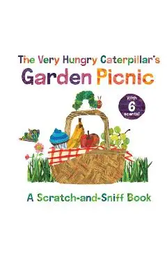 The Very Hungry Caterpillar's Garden Picnic: A Scratch-And-Sniff Book - Eric Carle