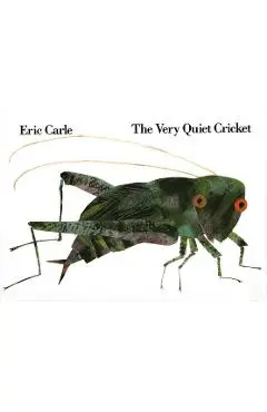 The Very Quiet Cricket - Eric Carle
