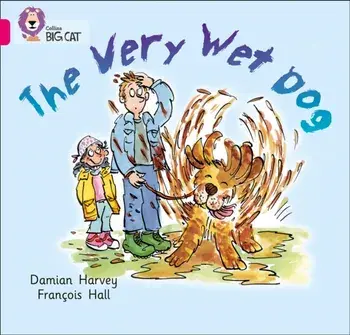 The Very Wet Dog. Band 01a/Pink a, Paperback/Damien Harvey