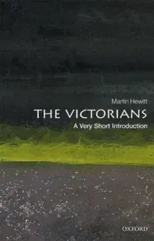 The Victorians: A Very Short Introduction, Paperback/***