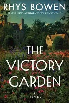 The Victory Garden, Paperback/Rhys Bowen