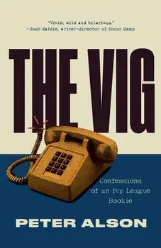 The Vig, Paperback/Peter Alson
