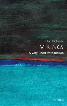 The Vikings: A Very Short Introduction, Paperback/Julian D. Richards