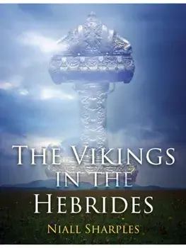 The Vikings in the Hebrides, Paperback/Niall Sharples