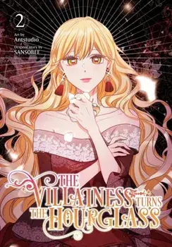 The Villainess Turns the Hourglass, Vol. 2, Paperback/SANSOBEE
