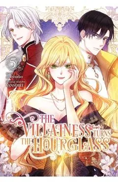The Villainess Turns the Hourglass, Vol. 5 - Antstudio