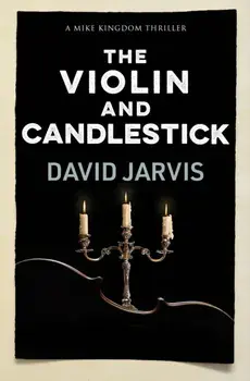 The Violin and Candlestick, Paperback/David Jarvis