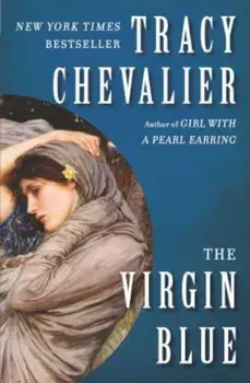 The Virgin Blue, Paperback/Tracy Chevalier