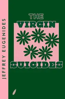 The Virgin Suicides, Paperback/Jeffrey Eugenides