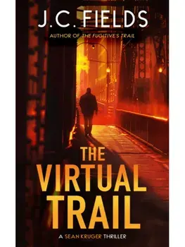 The Virtual Trail. An FBI Mystery Thriller, Paperback/J.C. Fields