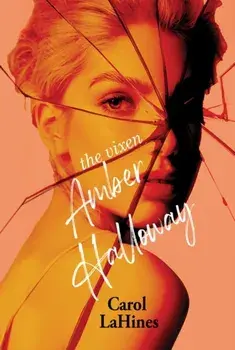 The Vixen Amber Halloway, Paperback/Carol LaHines