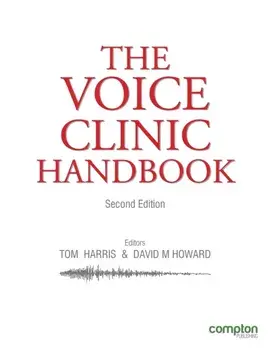 The Voice Clinic Handbook, Paperback/Tom Harris