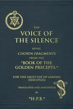 The Voice of the Silence, Paperback/H. P. Blavatsky