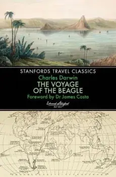 The Voyage of the Beagle (Stanfords Travel Classics), Paperback/Charles Darwin