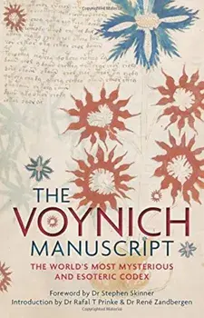 The Voynich Manuscript: The Complete Edition of the World' Most Mysterious and Esoteric Codex, Hardcover/Dr Stephen Skinner