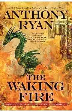 The Waking Fire - Anthony Ryan