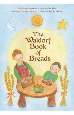 The Waldorf Book of Breads - Marsha Post
