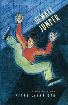 The Wall Jumper: A Berlin Story, Paperback/Peter Schneider