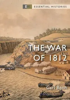 The War of 1812, Paperback/Carl Benn