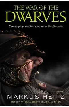 The War of the Dwarves - Markus Heitz