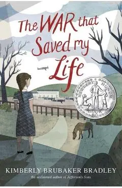 The War That Saved My Life. The War That Saved My Life #1 - Kimberly Bradley