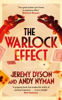 The Warlock Effect. A highly entertaining, twisty adventure filled with magic, illusions and Cold War espionage, Paperback/Andy Nyman