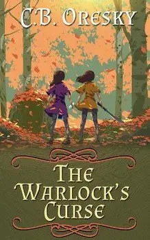 The Warlock's Curse, Paperback/C. B. Oresky