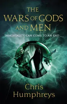 The Wars of Gods and Men, Paperback/Chris Humphreys