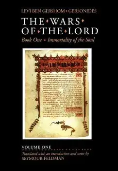 The Wars of the Lord, Volume 1, Hardcover/Levi ben Gershom