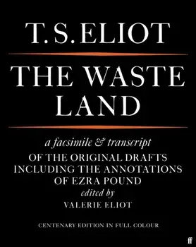 The Waste Land Facsimile. Main, Paperback/T. S. Eliot