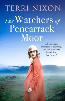 The Watchers of Pencarrack Moor, Paperback/Terri Nixon