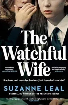 The Watchful Wife, Paperback/Suzanne Leal