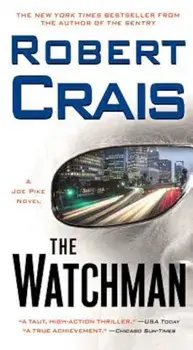 The Watchman, Paperback/Robert Crais