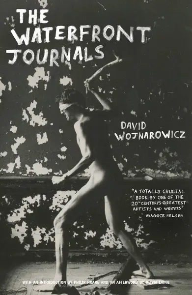 The Waterfront Journals | David Wojnarowicz