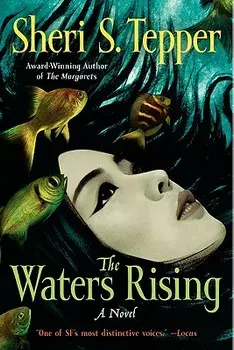 The Waters Rising, Paperback/Sheri S. Tepper