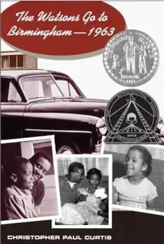 The Watsons Go to Birmingham - 1963, Hardcover/Christopher Paul Curtis