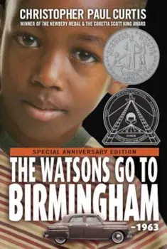 The Watsons Go to Birmingham - 1963, Paperback/Christopher Paul Curtis