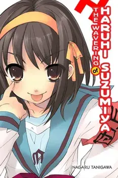 The Wavering of Haruhi Suzumiya (Light Novel), Paperback/Nagaru Tanigawa
