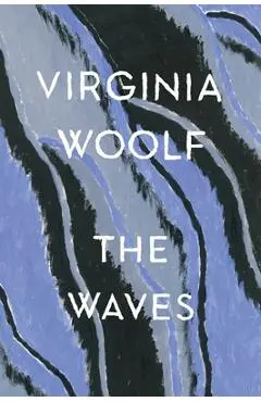 The Waves - Virginia Woolf