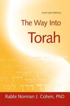 The Way Into Torah, Paperback/Norman J. Cohen