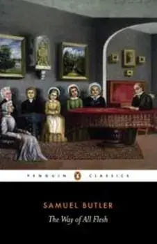 The Way of All Flesh, Paperback/Samuel Butler