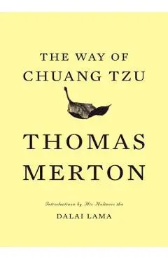 The Way of Chuang Tzu - Thomas Merton