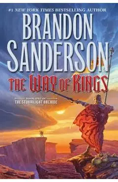 The Way of Kings: Book One of the Stormlight Archive - Brandon Sanderson