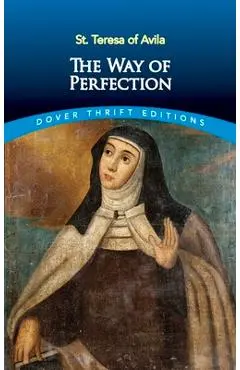 The Way of Perfection - St Teresa Of Avila