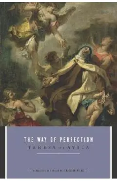 The Way of Perfection - Teresa Of Avila