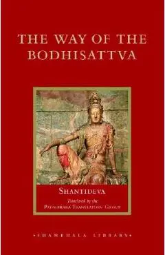 The Way of the Bodhisattva - Shantideva